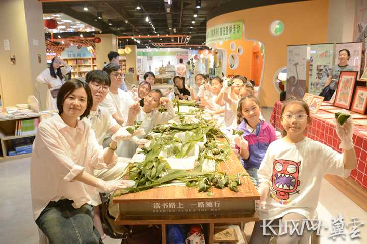 唐山新华书店：沉浸式体验百年非遗粽艺 不负端午好时光